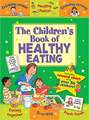 The Children's Book of Healthy Eating