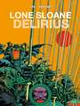 Lone Sloane, Volume 2: Delirius