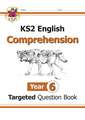 KS2 English Year 6 Reading Comprehension Targeted Question Book - Book 1 (with Answers)