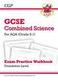 GCSE Combined Science AQA Exam Practice Workbook - Foundation (answers sold separately): for the 2025 and 2026 exams