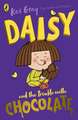 Daisy and the Trouble with Chocolate