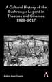 Cultural History of the Bushranger Legend in Theatres and Cinemas, 1828-2017