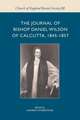 The Journal of Bishop Daniel Wilson of Calcutta, 1845–1857