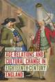 Age Relations and Cultural Change in Eighteenth–Century England