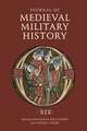 Journal of Medieval Military History – Volume XIX