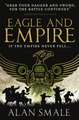 Smale, A: Eagle and Empire (The Hesperian Trilogy #3)