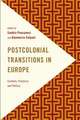 Postcolonial Transitions in Europe