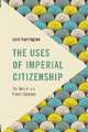 USES OF IMPERIAL CITIZENSHIP