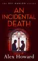 An Incidental Death: Volume 4