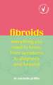 Fibroids