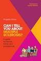 Can I Tell You about Multiple Sclerosis?