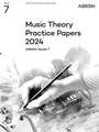 Music Theory Practice Papers 2024, ABRSM Grade 7