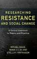 Researching Resistance and Social Change