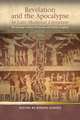 Revelation and the Apocalypse in Late Medieval Literature: the Writings of Julian of Norwich and William Langland