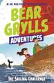 Grylls, B: Bear Grylls Adventure 12: The Sailing Challenge