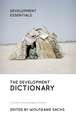The Development Dictionary: A Guide to Knowledge as Power