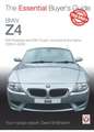 BMW Z4: E85 Roadster and E86 Coupe Including M and Alpina 2003 to 2009