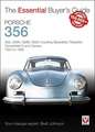 Porsche 356: 356, 356a, 356b, 356c Including Speedster, Roadster, Convertible D and Carrera 1950 to 1965