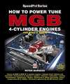 How to Power Tune Mgb 4-Cylinder Engines