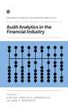 Audit Analytics in the Financial Industry