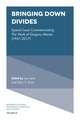 Bringing Down Divides – Special Issue Commemorating the Work of Gregory Maney (1967 – 2017)