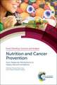 Nutrition and Cancer Prevention