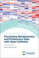 Processing Metabolomics and Proteomics Data with Open Software