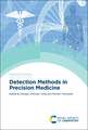 Detection Methods in Precision Medicine