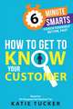 How to Get to Know your Customer