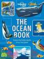 Lonely Planet Kids The Ocean Book