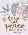 Love and Peace Colouring Book