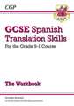 GCSE Spanish Translation Skills Workbook (includes Answers)