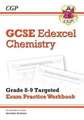 GCSE Chemistry Edexcel Grade 8-9 Targeted Exam Practice Workbook (includes answers): for the 2025 and 2026 exams