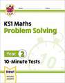 KS1 Year 2 Maths 10-Minute Tests: Problem Solving