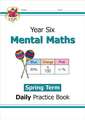 KS2 Mental Maths Year 6 Daily Practice Book: Spring Term