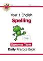 KS1 Spelling Year 1 Daily Practice Book: Summer Term