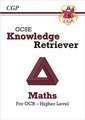 GCSE Maths OCR Knowledge Retriever - Higher: for the 2025 and 2026 exams