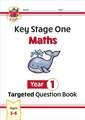 KS1 Maths Year 1 Targeted Question Book