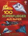 100 Superflieger aus Papier