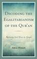 Decoding the Egalitarianism of the Qur'an