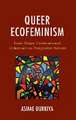 Queer Ecofeminism