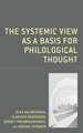 Systemic View as the Base of Philological Thought