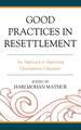 Good Practices in Resettlement