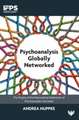 Psychoanalysis Globally Networked