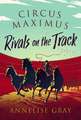 Circus Maximus ~ Rivals On the Track: A Roman Adventure