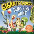 Gigantosaurus - Dino Egg Hunt