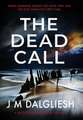 The Dead Call