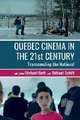 Quebec Cinema in the 21st Century – Transcending the National