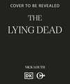 The Lying Dead: A fast-paced murder mystery book from the million-copy bestseller
