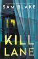 Kill Lane